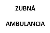 Zubná ambulancia - zoznam